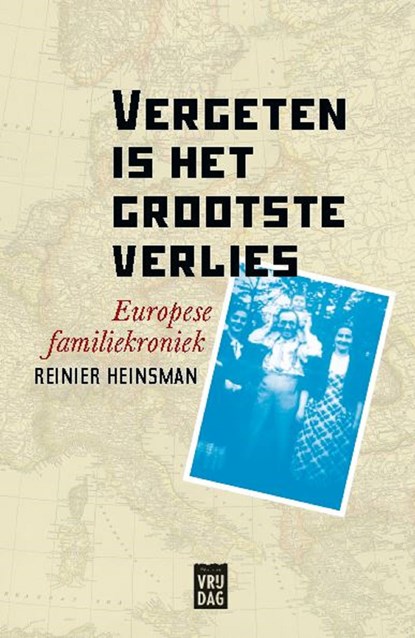 Vergeten is het grootste verlies, Reinier Heinsman - Ebook - 9789460019357