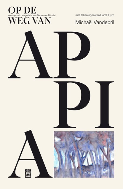 Op de weg van Appia, Michaël Vandebril - Ebook - 9789460019708