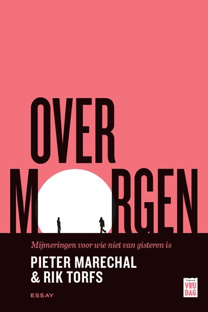 Over morgen, Rik Torfs ; Pieter Marechal - Paperback - 9789460019760