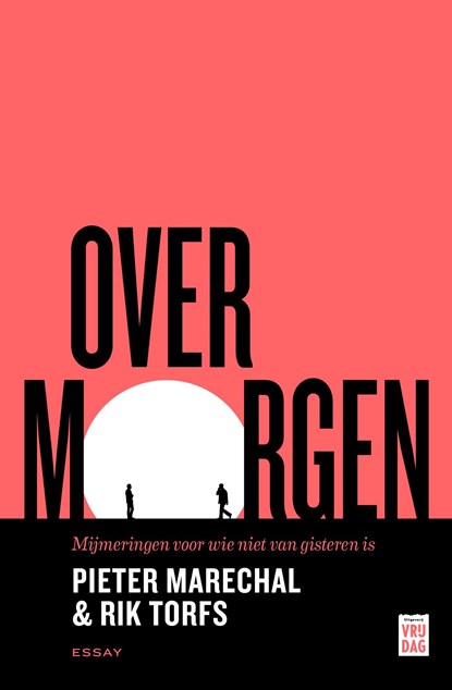 Over morgen, Rik Torfs ; Pieter Marechal - Ebook - 9789460019777