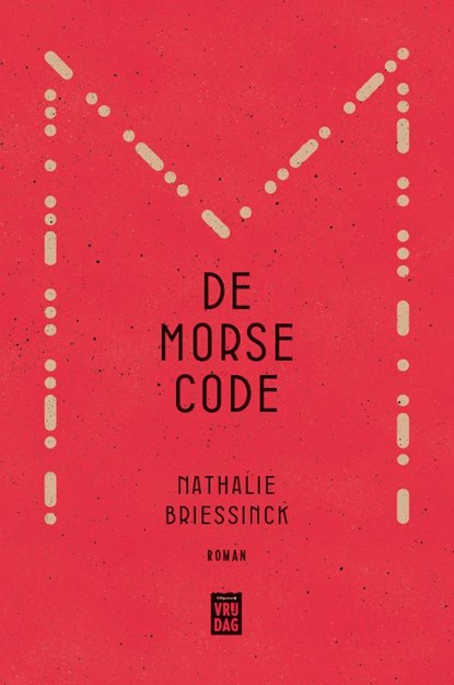 De Morsecode, Nathalie Briessinck - Paperback - 9789460019876