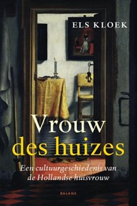 Vrouw des huizes | Els Kloek | 