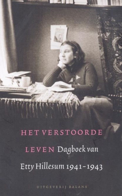 Het verstoorde leven, Etty Hillesum ; JG Gaarlandt - Ebook - 9789460030543