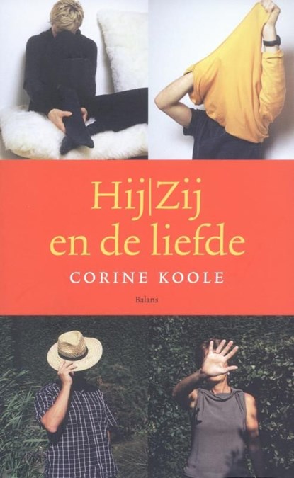 Hij / Zij en de liefde, Corine Koole - Ebook - 9789460030628