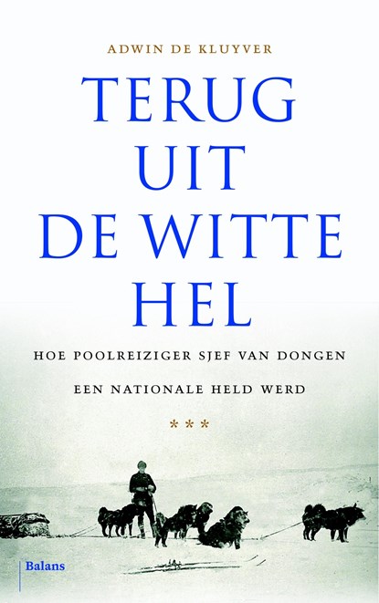 Terug uit de Witte Hel, Adwin de Kluyver - Ebook - 9789460030758