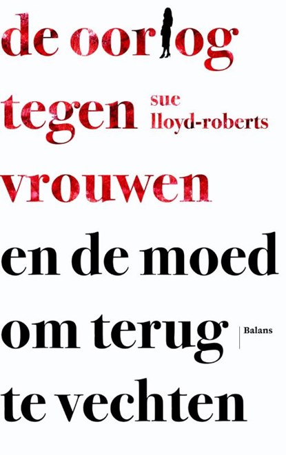 De oorlog tegen vrouwen, Sue Lloyd-Roberts - Paperback - 9789460031168