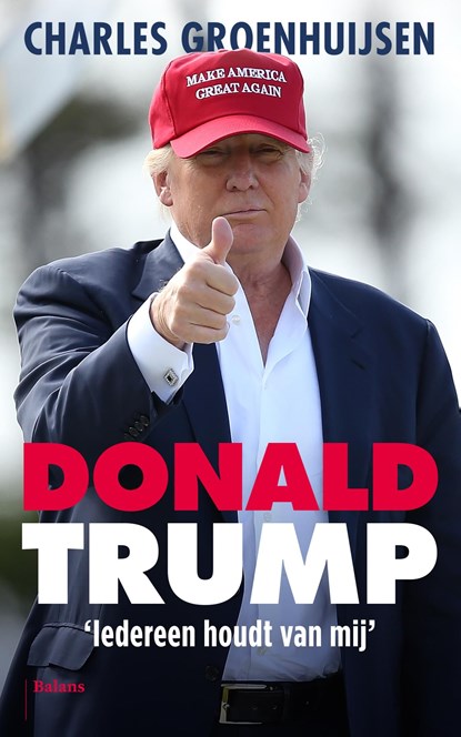 Donald Trump, Charles Groenhuijsen - Ebook - 9789460031199