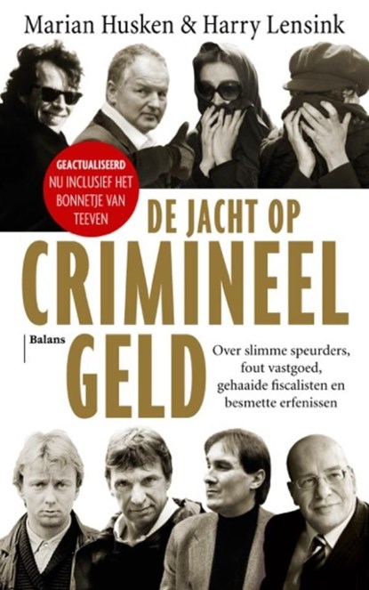 De jacht op crimineel geld, Marian Husken ; Harry Lensink - Ebook - 9789460031205