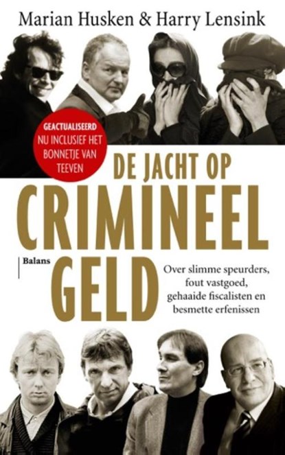 De jacht op crimineel geld, Marian Husken ; Harry Lensink - Paperback - 9789460031229