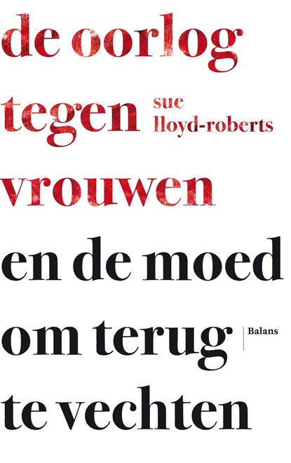 De oorlog tegen vrouwen, Sue Lloyd-Roberts - Ebook - 9789460031496