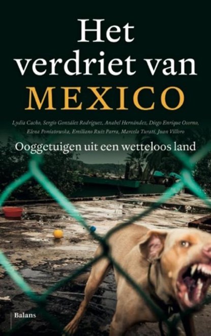 Het verdriet van Mexico, Lydia Cacho ; Sergio Gonzáles Rodríguez ; Anabel Hernández - Paperback - 9789460031632