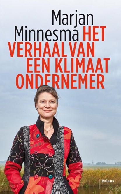 Het verhaal van een klimaatondernemer, Marjan Minnesma - Paperback - 9789460031717