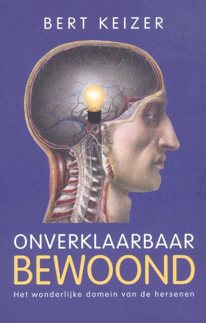 Onverklaarbaar bewoond, KEIZER, Bert - Paperback - 9789460032226
