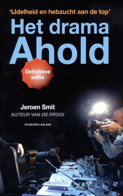 Het drama Ahold, Jeroen Smit - Paperback - 9789460032264