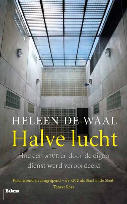 Halve lucht, Heleen de Waal - Paperback - 9789460033278