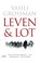 Leven en lot, Vasili Grossman - Gebonden - 9789460034428