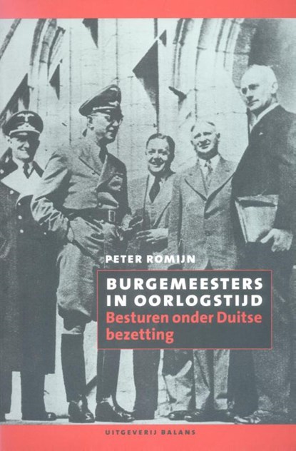 Burgemeesters in oorlogstijd, Peter Romijn - Ebook - 9789460034800