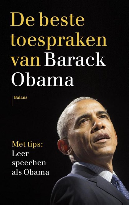 De beste toespraken van Barack Obama, Barack Obama - Paperback - 9789460034862