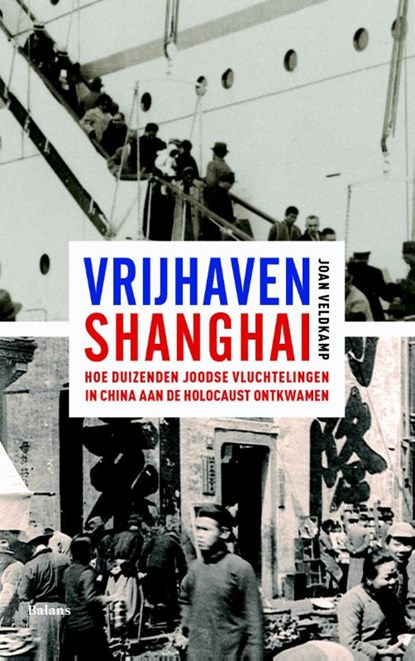 Vrijhaven Shanghai, Joan Veldkamp - Paperback - 9789460035135