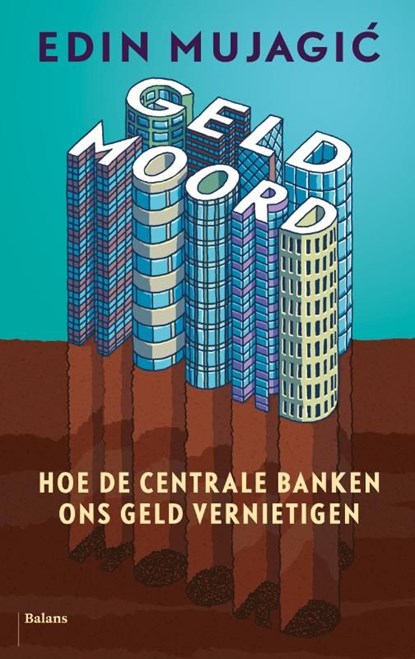 Geldmoord, Edin Mujagic - Ebook - 9789460035869