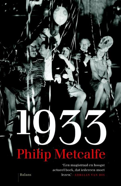 1933, Philip Metcalfe - Gebonden - 9789460036040
