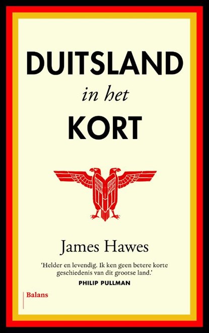 Duitsland in het kort, James Hawes - Paperback - 9789460036231