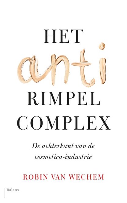 Het antirimpelcomplex, Robin van Wechem - Paperback - 9789460036323
