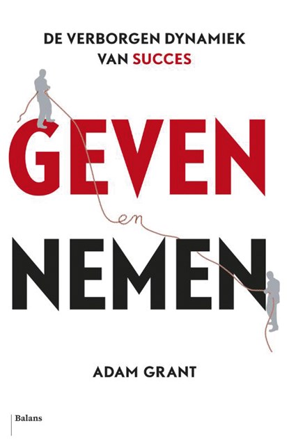 Geven en nemen, Adam Grant - Paperback - 9789460036644