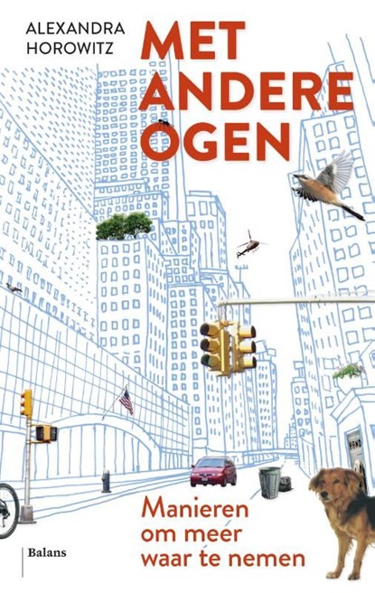 Met andere ogen, Alexandra Horowitz - Ebook - 9789460036804