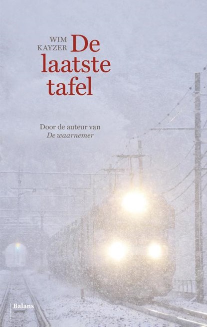 De laatste tafel, Wim Kayzer - Gebonden - 9789460036934