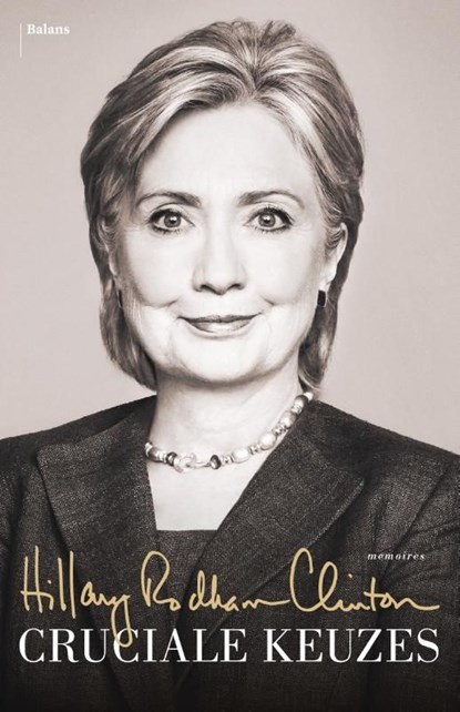 Cruciale keuzes, Hillary Rodham Clinton - Ebook - 9789460037412
