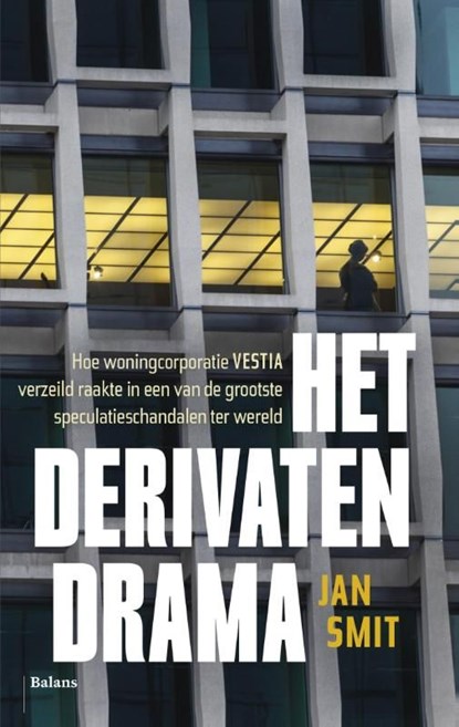 Het derivatendrama, Jan Smit - Ebook - 9789460037566