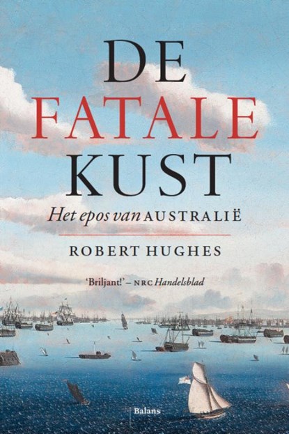 De fatale kust, Robert Hughes - Gebonden - 9789460037597