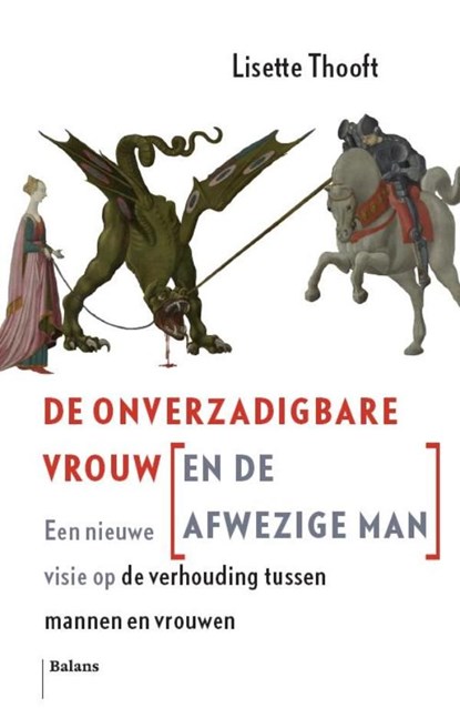 De onverzadigbare vrouw (en de afwezige man), Lisette Thooft - Ebook - 9789460037863