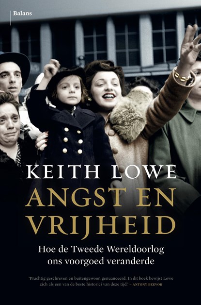 Angst en vrijheid, Keith Lowe - Ebook - 9789460038020