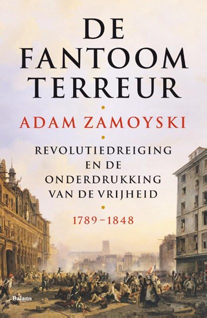 De fantoomterreur, Adam Zamoyski - Paperback - 9789460039263