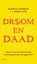Droom en daad, Bianca Looman ; Roek Lips - Paperback - 9789460039300