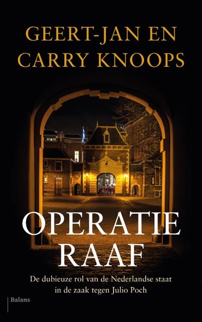 Operatie Raaf, Geert-Jan Knoops ; Carry Knoops-Hamburger - Paperback - 9789460039980