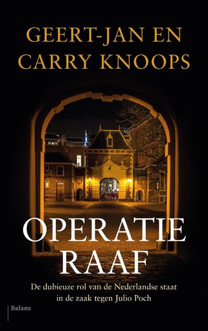 Operatie Raaf, Geert-Jan Knoops ; Carry Knoops-Hamburger - Paperback - 9789460039980
