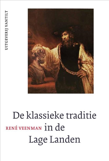 De klassieke traditie in de Lage Landen, René Veenman - Paperback - 9789460040375