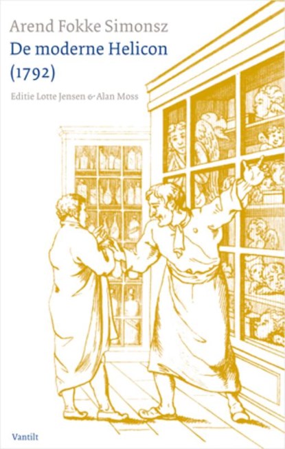 De moderne Helicon (1792), Arend Fokke Simonsz. - Paperback - 9789460040573