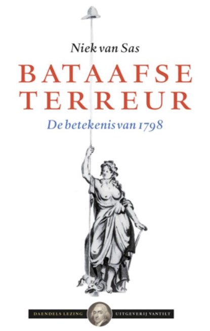 Bataafse Terreur, Niek van Sas - Paperback - 9789460040849
