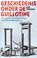 Geschiedenis onder de guillotine, Bart Verheijen - Paperback - 9789460041389