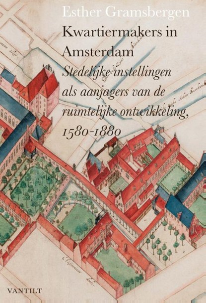 Kwartiermakers in Amsterdam, Esther Gramsbergen - Paperback - 9789460041969