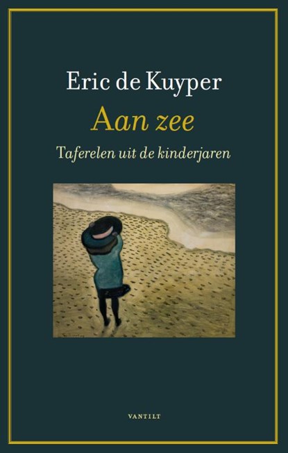 Aan zee, Eric de Kuyper - Paperback - 9789460042065