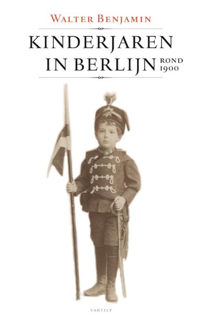 Kinderjaren in Berlijn, Walter Benjamin - Paperback - 9789460042119