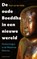 De oude Boeddha in een nieuwe wereld, Paul van der Velde - Paperback - 9789460042461