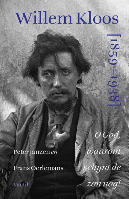 Willem Kloos 1859-1938, Peter Janzen ; Frans Oerlemans - Gebonden - 9789460043222