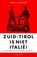 Zuid-Tirol is geen Italië, Thomas H. von der Dunk - Paperback - 9789460043710