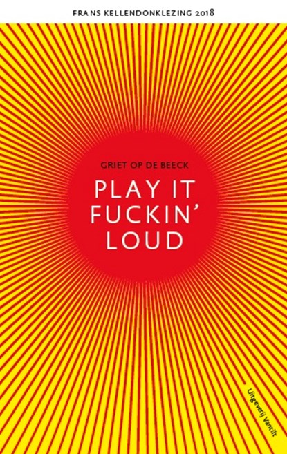 Play it fuckin' loud, Griet op de Beeck - Paperback - 9789460043833
